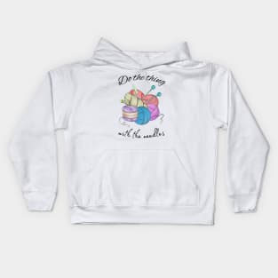 Do the thing with the needles Kids Hoodie